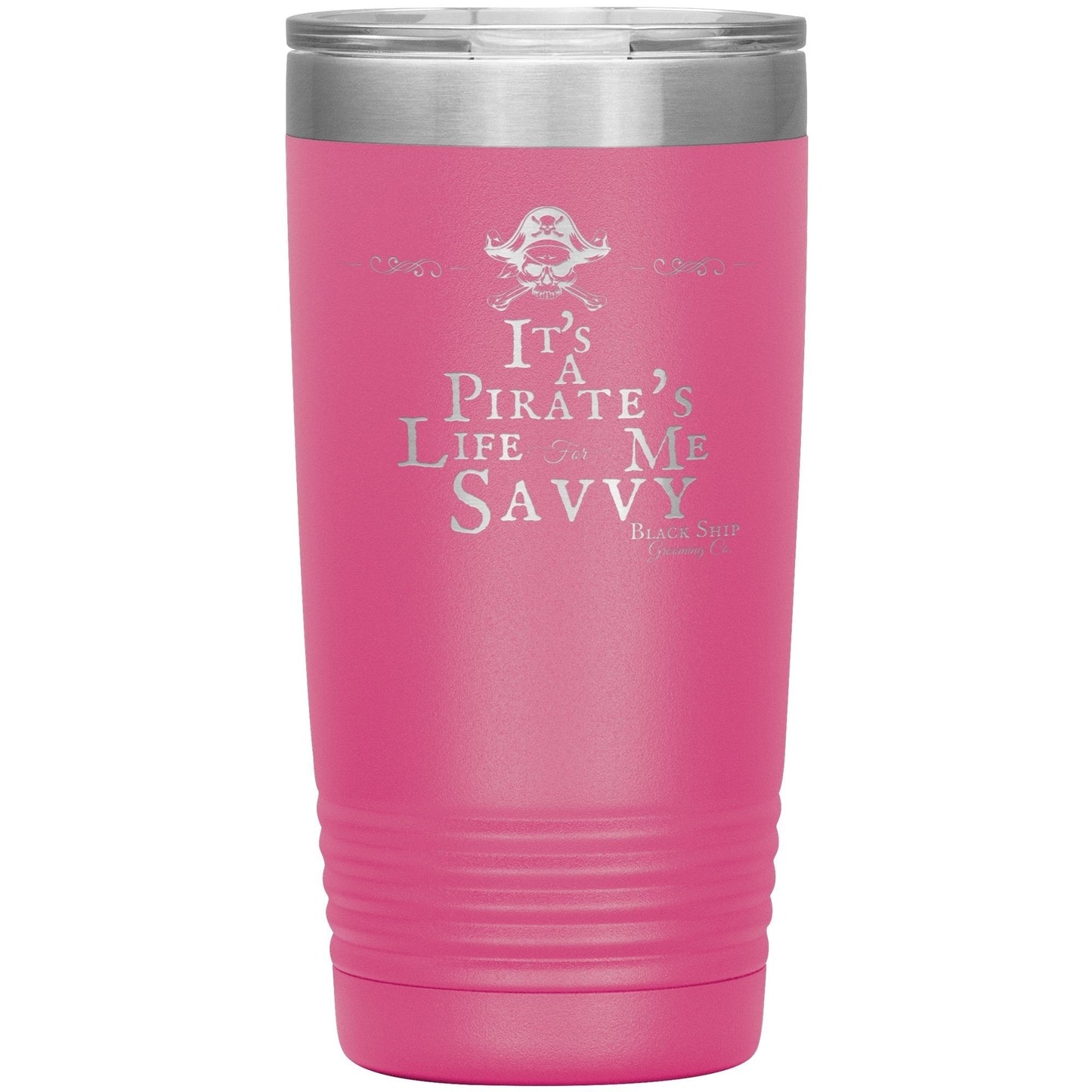 Pirates Life For Me 20oz Tumbler - Black Ship Grooming Co.